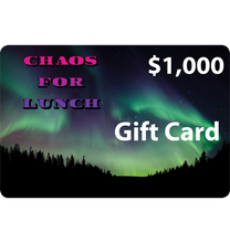 Load image into Gallery viewer, Chaos For Lunch Gift Card