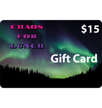 Load image into Gallery viewer, Chaos For Lunch Gift Card