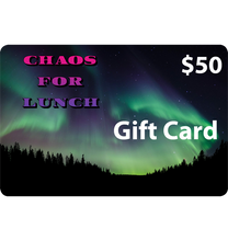 Load image into Gallery viewer, Chaos For Lunch Gift Card